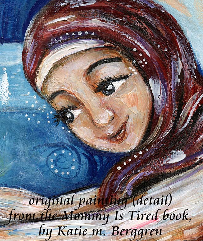 mom in hijab, middle eastern mother, woman wearing head scarf painting, mommy is tired painting, art from a storybook, published artwork, lisa morris author, lisa aloi morris mommy is tired, illustrated book art, illustrations and book, free book with purchase, kmberggren, km berggren book illustrations