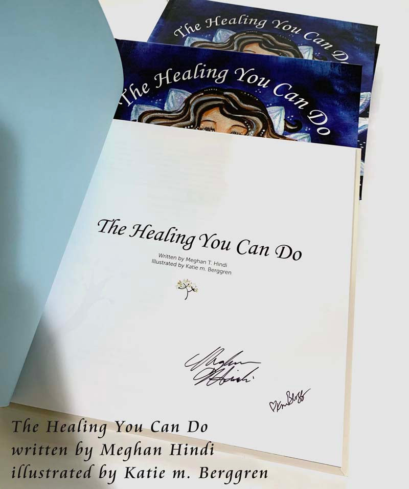 The Healing You Can Do trauma survivor keepsake, healing after childhood wounds, powerful book for healing after abuse, adult survivor of abuse story, tender love letter to your inner child, meghan hindi, katie m. berggren, poetry about abuse, poetry about surviving trauma