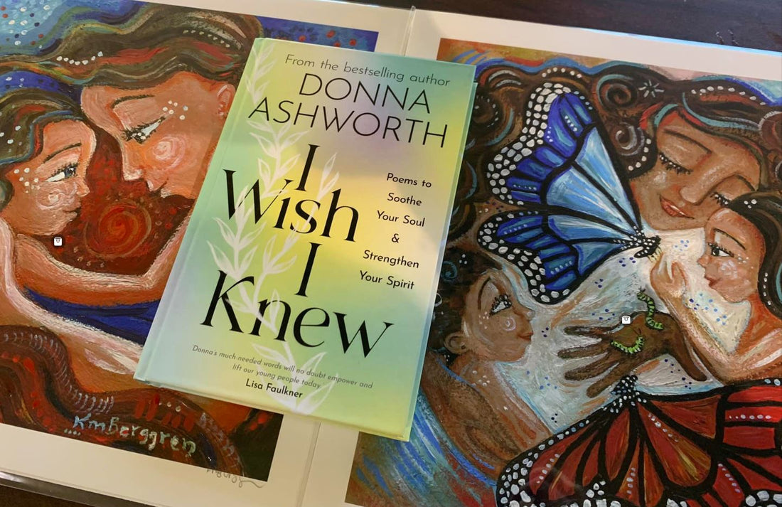 donna ashworth poem, i wish i knew, we must believe, poetry book, motherhood art, butterfly art