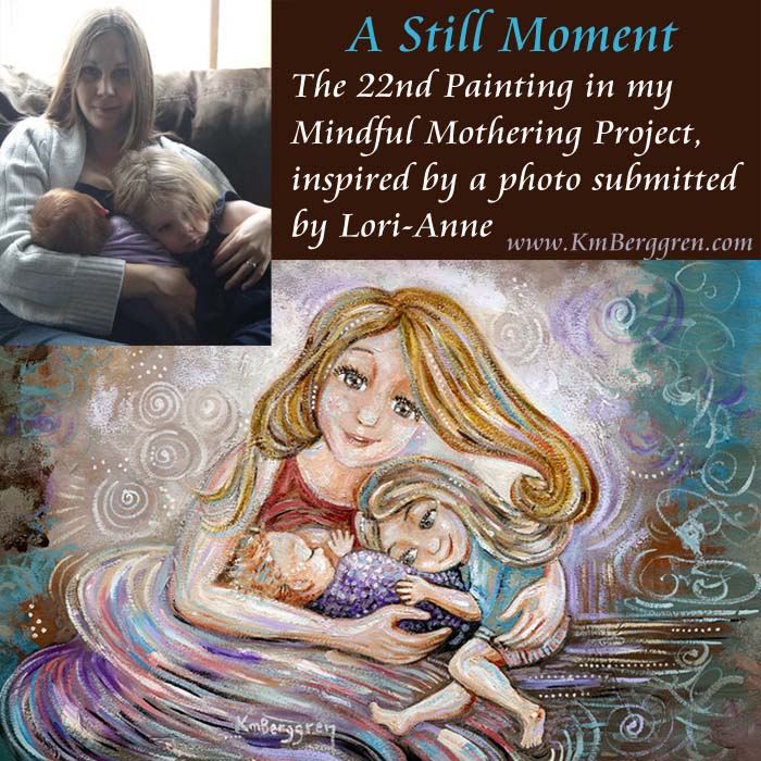 mindful mothering project Katie m. Berggren painting complete - A Still Moment, blonde mother with new red-haired baby and toddler blonde girl