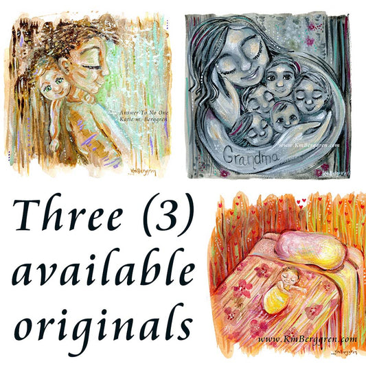 Promotional graphic showing three watercolor-style art prints with large text reading 'Three (3) available originals.' The top-left artwork depicts a woman and child in warm earthy tones; the top-right artwork shows a gray-toned portrait of a woman holding 5 children, with 'Grandma' written in the center; the bottom-right artwork shows a warm-toned sleeping baby on a flowered bed. Art by KmBerggren