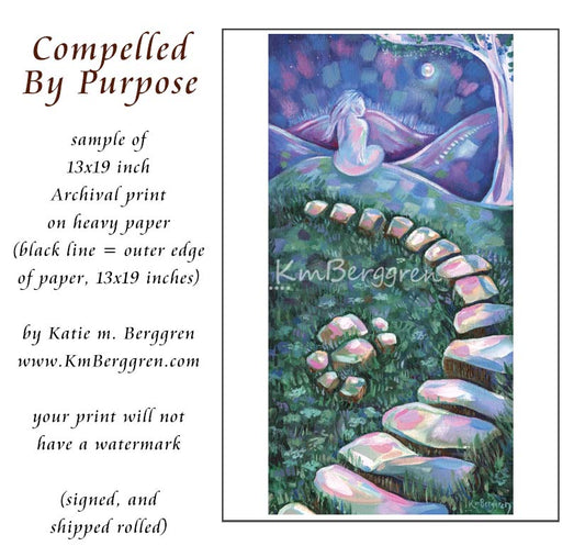 A vertical full-color paper print showing a whimsical path of pink and white stones winding through a green landscape toward a seated woman under a purple night sky,  'Compelled By Purpose', by Katie m. Berggren