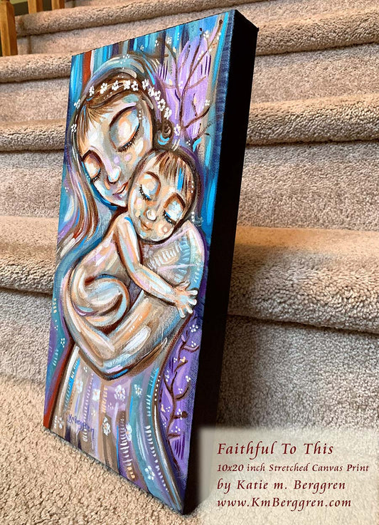 Faithful To This - Mother & Baby Art Prints