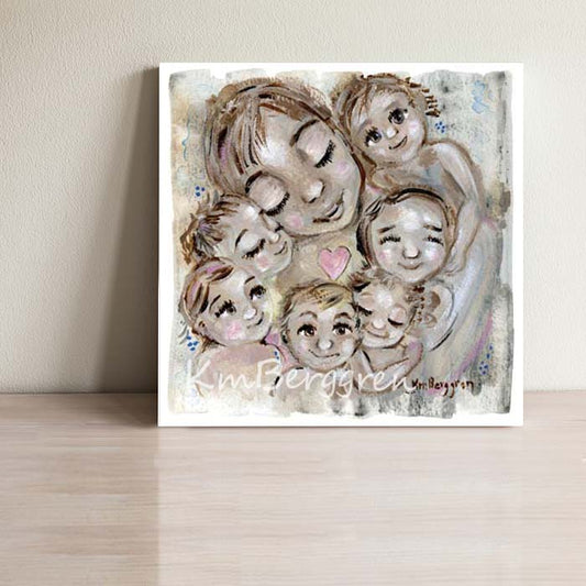 Living & Loving In The Natural World - Woman with 6 kids art print