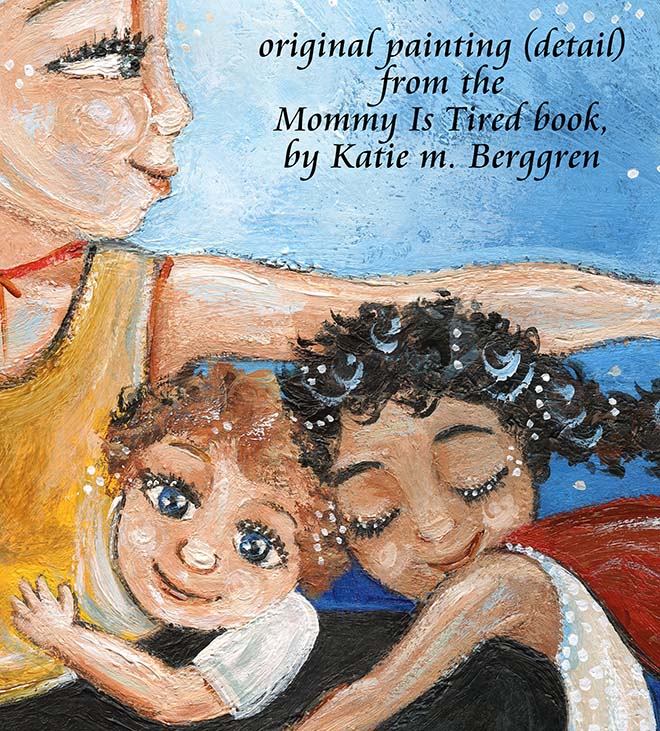 mommy is a superhero art, yoga painting of mother and children, 2 kids and mom yoga, mommy is tired painting, art from a storybook, published artwork, lisa morris author, lisa aloi morris mommy is tired, illustrated book art, illustrations and book, free book with purchase, kmberggren, km berggren book illustrations