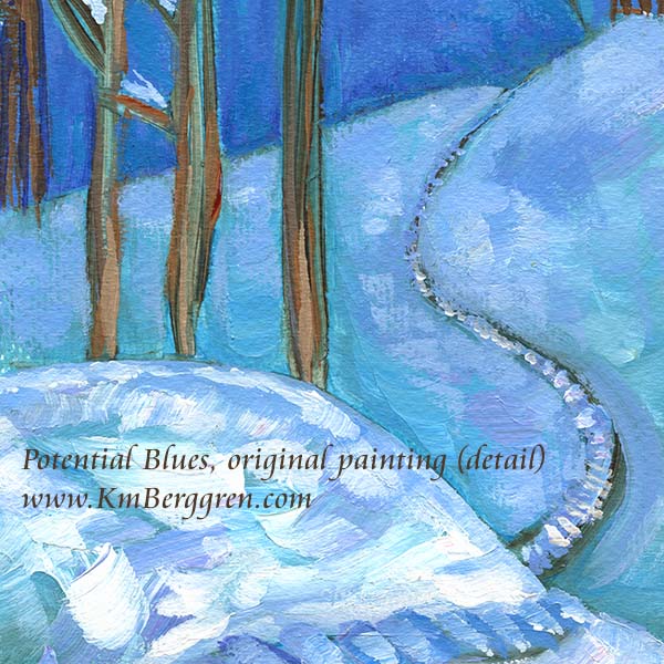A vertical painting on heavy paper depicting a snowy winter landscape with blue hills, bare trees, and a winding path. The artwork is by KmBerggren, kimberggren, katie berggren, paintings to inspire women in life, crisp blue possibilities and fresh air
