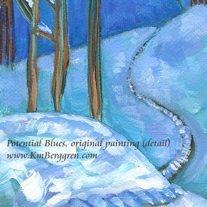 A vertical painting on heavy paper depicting a snowy winter landscape with blue hills, bare trees, and a winding path. The artwork is by KmBerggren, kimberggren, katie berggren, paintings to inspire women in life, crisp blue possibilities and fresh air