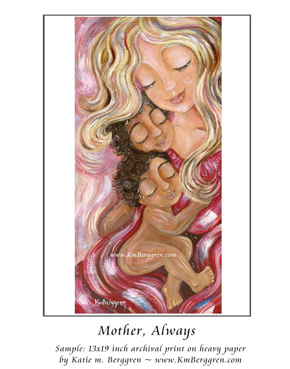 Mother, Always - Mother Cuddling Two Bi-Racial Children Art Print
